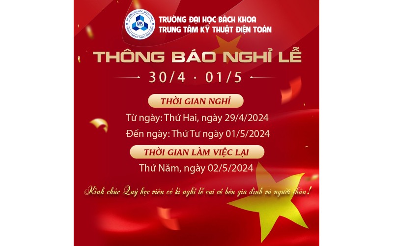 THÔNG BÁO LỊCH NGHỈ LỄ 30/4 - 1/5